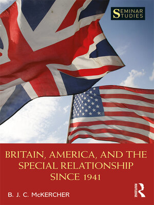 cover image of Britain, America, and the Special Relationship since 1941